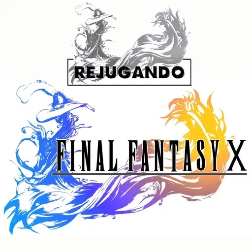 Rejugando Final Fantasy X Parte 4 Los Secretos del Peregrinaje