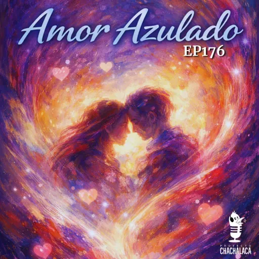 EP176: Amor Azulado