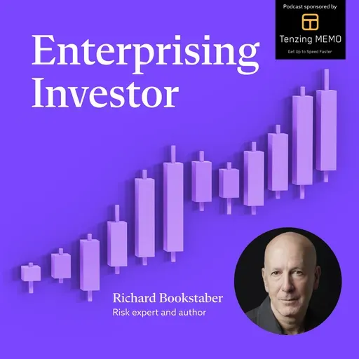 Richard Bookstaber: Understanding Markets Through Complexity and Human Behavior