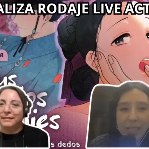 Podcast #414 - «Wild Eyes» finaliza rodaje de live-action y apunta a conquistar el formato corto (05-05-2026)