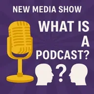 What is a Podcast Today?