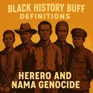 Definitions: What Was the Herero and Nama Genocide?