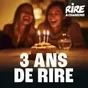 Rire & Chansons - 3 ANS De Rire