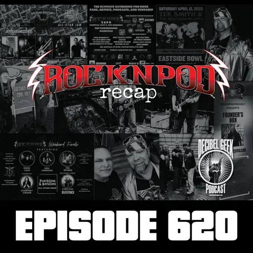 ROCKNPOD 2025 Recap - Ep620