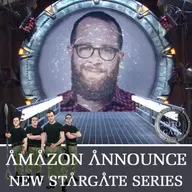BONUS: Amazon Announce A New Stargate Series!