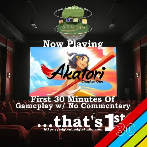 The First 30 Minutes of... Akatori Chapter One