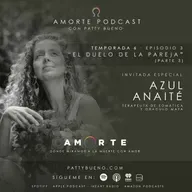 El Duelo de la Pareja con Azul Anaité