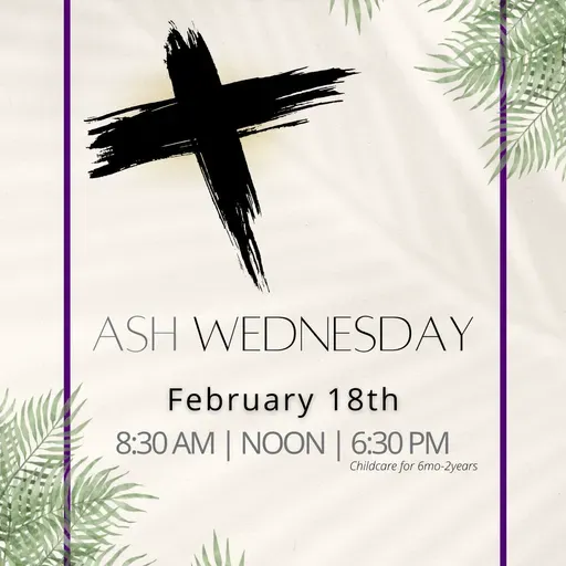 Ash Wednesday, February 18, 2026 - Fr Brashier