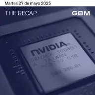 THE RECAP 27-05-25 | Mercados en EE.UU. repuntan con fuerza tras alivio de tensiones comerciales.