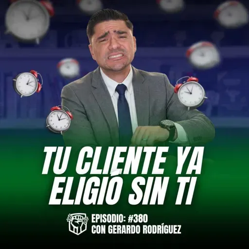El Cliente ya Decidió Antes de Hablar Contigo (Ep-380)