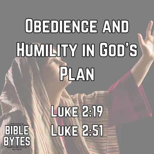 Obedience and Humility in God’s Plan