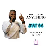 Don't Tell Them Anything / Ne Leur Dis Rien /