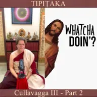 Buddhist Books: TIPIṬAKA 206 • Cullavagga III - Part 2