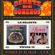 Debate de Soneros - La Selecta VS La Típica 73 - 1 de Agosto de 2025