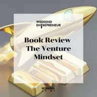 EP 2662 (WE 291) Book Review The Venture Mindset