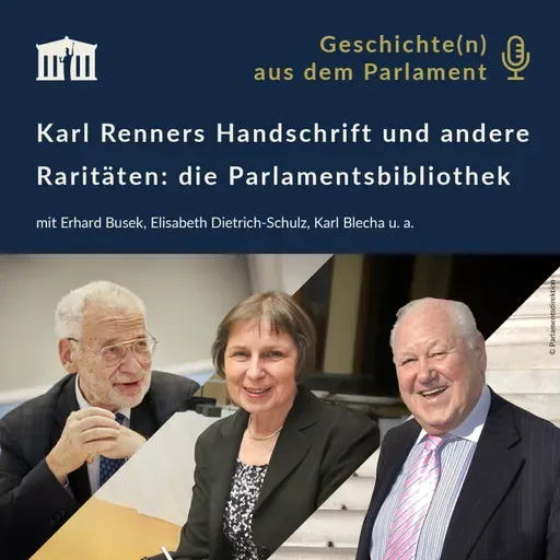 Karl Renners Handschrift und andere Raritäten: die Parlamentsbibliothek