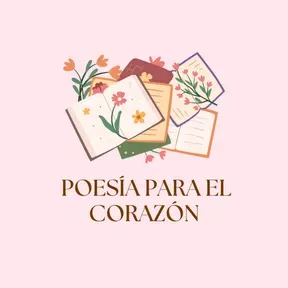 POESÍA PARA EL CORAZÓN
