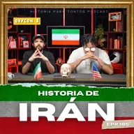 IRÁN - Historia para tontos Podcast - Ep.#185