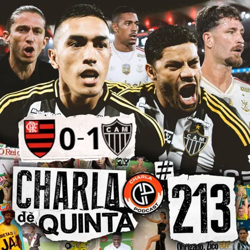  O GALO CANTOU! FLAMENGO PERDE PARA O ATLÉTICO-MG NO MARACANÃ! - CHARLA DE QUINTA #213