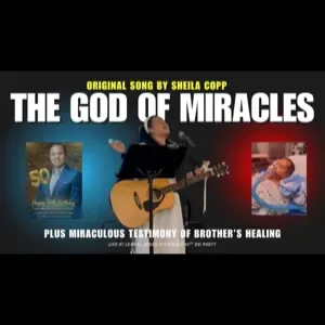 Song & Testimony: The God Of Miracles