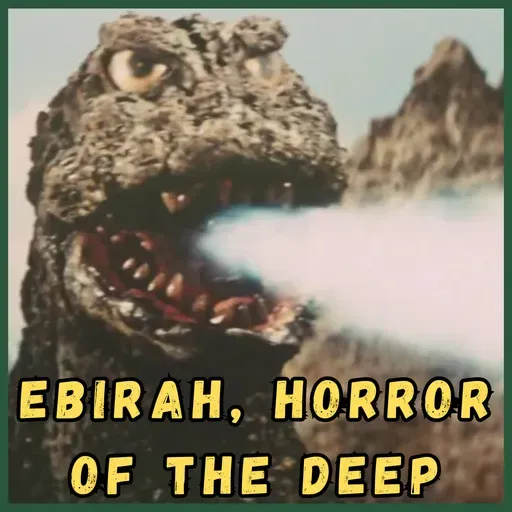 Ebirah, Horror of the Deep (1966) feat. Beth Bredlau