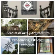 Bienales de Arte y Arquitectura . Episodio 02 . II temporada