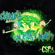 A CIÊNCIA POR TRÁS DE RICK AND MORTY - Ciência Sem Fim #306