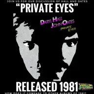 Daryl Hall and John Oates "Private Eyes" (1981): Track by Track!