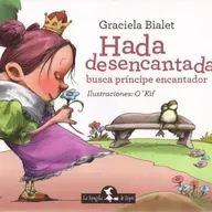 Hada Desencantada Busca Principe Encantador
