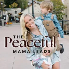 The Peaceful Mama Leads