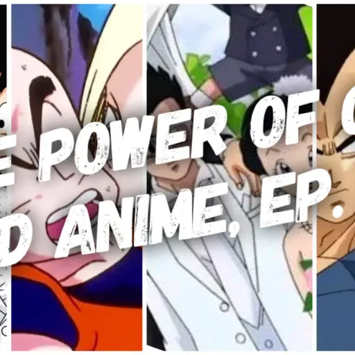 The Power of God and Anime Podcast, Episode 36: The Married Couples of Dragon Ball Z