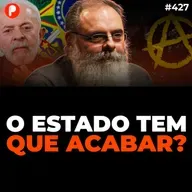 PrimoCast 433 | O ESTADO É UM MAL NECESSÁRIO? ANARCOCAPITALISMO EXPLICADO (Por Peter ANCAPSU)