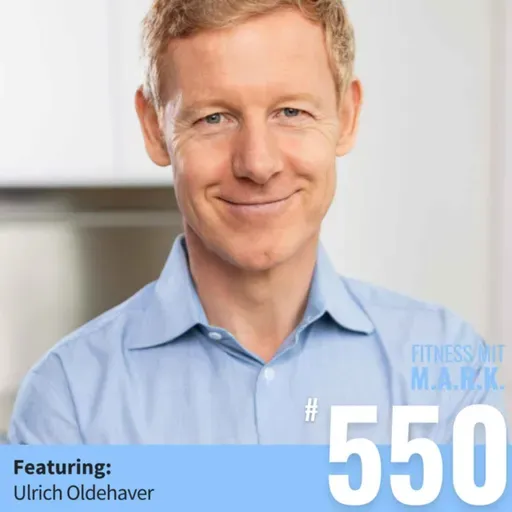 Die unsichtbaren Programme, die über Deine Fitness entscheiden – mit Ulrich Oldehaver (#550)