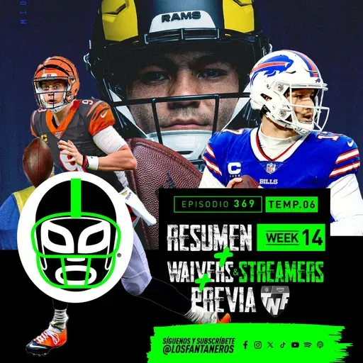 El resumen de la NFL  Semana 14 + Waivers y Streamers + Previa TNF Semana 15