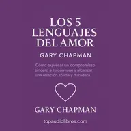 LOS 5 LENGUAJES DEL AMOR (GARY CHAPMAN) - Libro Comentado