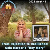 From Rejection to Resilience: Cela Harper’s “Hey Mary” - 2025 Week 43