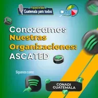 Conozcamos Nuestras Organizaciones: ASCATED