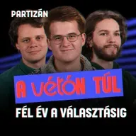 Vegyünk nagy levegőt, mert sötét, de fontos kampány jön | A VÉTÓN TÚL #1