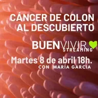 BUENVIVIR STREAMING - CÁNCER DE COLON AL DESCUBIERTO - Episodio 4
