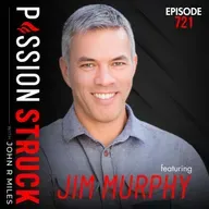 Inner Excellence: How to Build Inner Stability Under Pressure | Jim Murphy – EP 721