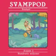 Svamppod Brädspel – Avsnitt 2: Hundratio miljoner