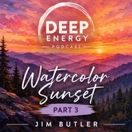 Deep Energy 2393 - Watercolor Sunset - Part 3