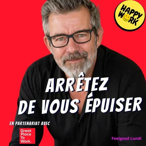 Happy Work - Management & bien-être au travail - 5 choses à faire tous les jours pour booster votre bien-être au travail