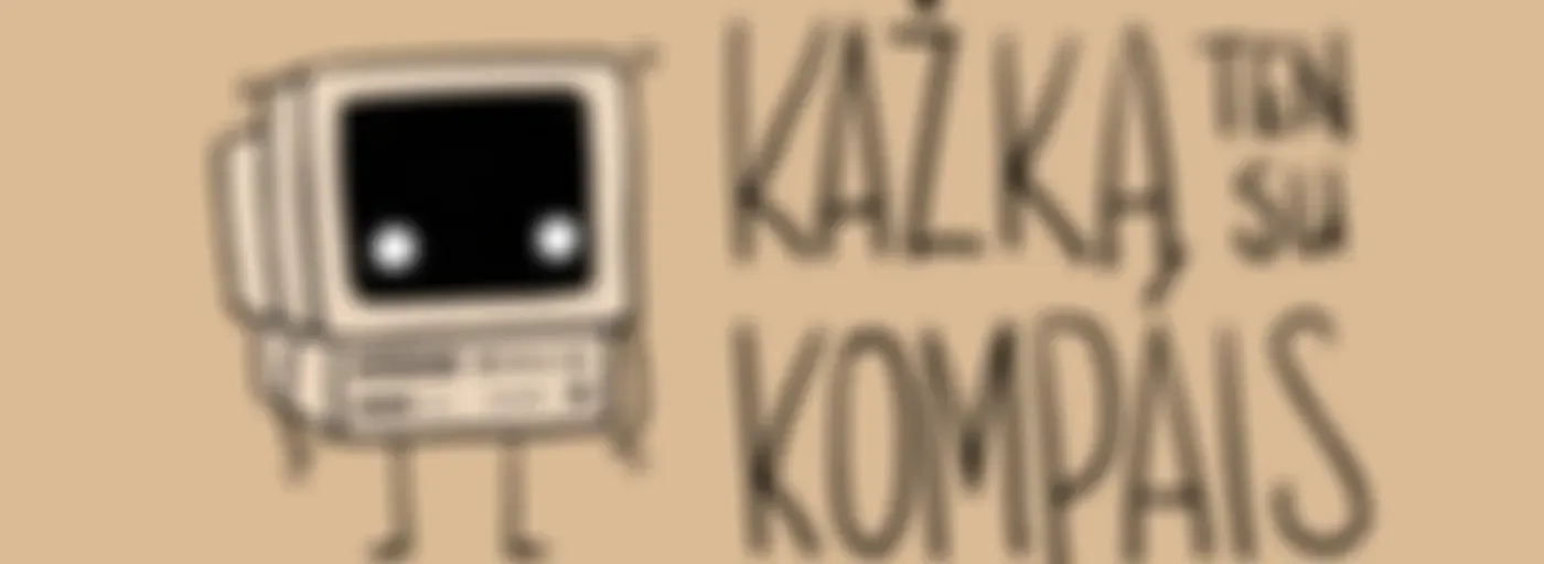 Kažką ten su kompais