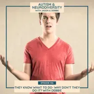 They Know What to Do- Why Don’t They Do It? with Debbie