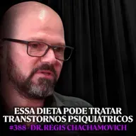 Psiquiatra Revela: Como o Metabolismo pode Salvar Sua Saúde Mental (Psiquiatria Metabólica) | Lutz Podcast #388
