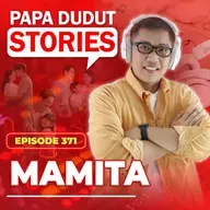 EP371: Mamita l Papa Dudut Stories