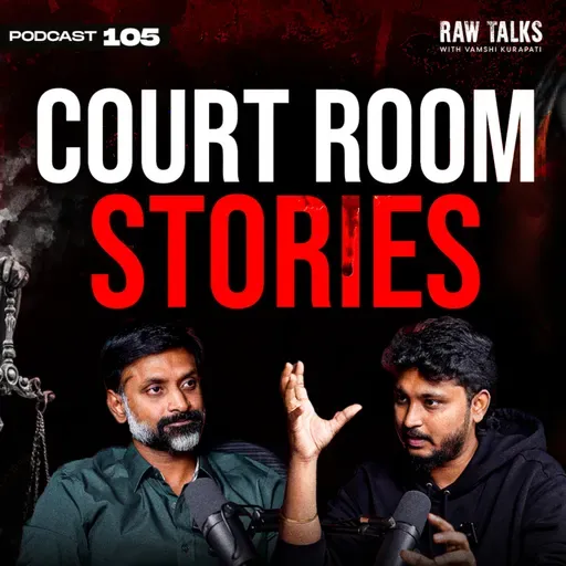 EP - 105 | 🔥🤯 MOST INTERESTINGGG ONEEE‼️| ft. Advocate Pavan Kumar Duvva | Telugu Podcast | Raw Talks With VK