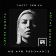 Amymi Musica - We Are Resonance Guest Series #247