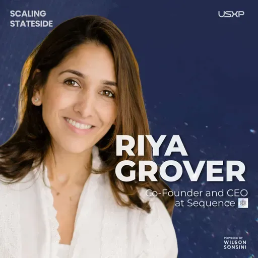 How a UK Founder Got A16Z to Fly to London (And Invest) | Riya Grover | Sequence